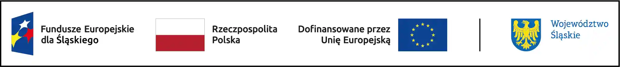 Fundusze Europejskie dla Śląskiego, Rzeczpospolita Polska, Dofinansowane przez Unię Europejską, Województwo Śląskie